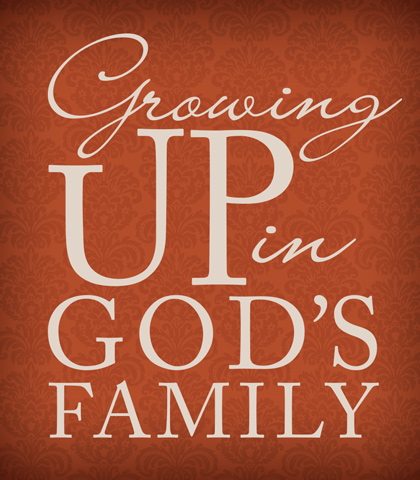 Artwork for Growing Up in God&#039;s Family
